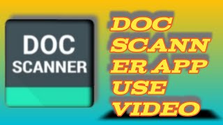 Doc Scanner App use Video  document scanner app use Video document scan app ko kaise use kare doc [upl. by Teirrah]