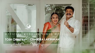 Tosh Christy ♥️ Chandra Lakshman  Official Wedding Video Highlights [upl. by Vargas830]