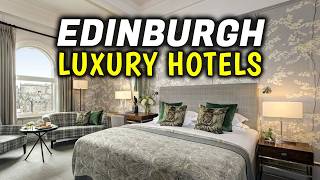 5 BEST Luxury Hotels in Edinburgh Scotland [upl. by Buzzell]