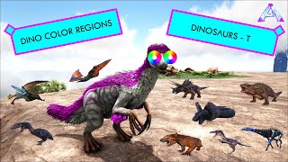 Ark  Dinosaur Color Regions  T Dinosaurs [upl. by Vincenty]