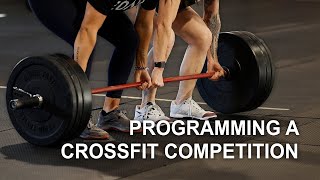 Programming A CrossFit Competition My Process Ep152 [upl. by Power]