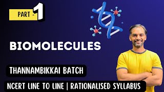 Biomolecules  Part 1  Thannambikkai Batch 2024 [upl. by Ahl717]