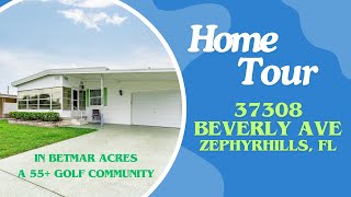 Home for Sale 37308 Beverly Ave Zephyrhills FL  Beautiful 2B2BA DoubleWide in Betmar Acres 55 [upl. by Lenes]