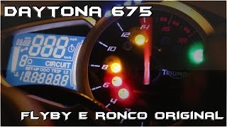 DAYTONA 675  FLYBY E RONCO ORIGINAL [upl. by Ahsieat135]