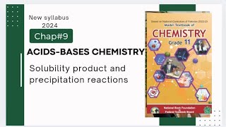 Chap9  Acidsbases chemistry  solubility product and precipitation reaction  Class 11 [upl. by Karlow]