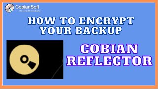 How to encrypt backups with Cobian Reflector [upl. by Ottillia]