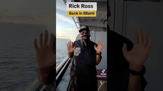 Rick Ross  Back in Port of Miami [upl. by Barnum619]