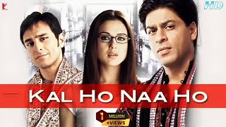 Kal Ho Naa Ho Full Movie 2003 SRK Preity Zinta Saif Ali Khan [upl. by Winters]