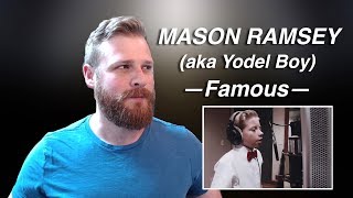 Mason Ramsey Yodel Boy  Famous  REACTION [upl. by Uttasta193]