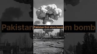 Pakistans first atom bomb history facts pakistan old [upl. by Ronile]