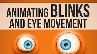 How To Animate Blinks and Eye Movement 3D Animation [upl. by Ahsinac]