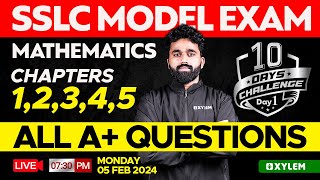 SSLC Model Exam Mathematics  Chapter 1  5 All A Questions  Day 1  Xylem SSLC [upl. by Acsecnarf355]