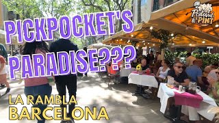 Las Ramblas Barcelona  Is It Really A Pickpockets Paradise [upl. by Ahmed]