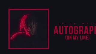 JUICE WRLD  Autograph Clean [upl. by Aenea177]