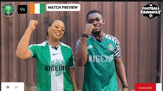 AFCON 2023 SPECIAL Nigeria Vs Ivory Coast Match Preview FT fredaakams  Nigeria Must Win [upl. by Orecul]