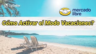 Cómo Activar Modo Vacaciones en Mercado Libre mercadolibre [upl. by Ahsram491]