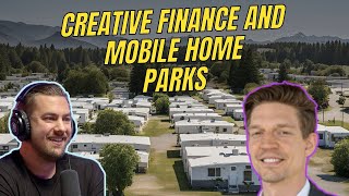 Creative Finance with Mobile Home Parks [upl. by Anstice925]