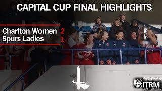 WOMENS CAPITAL CUP FINAL HIGHLIGHTS  Charlton 2 Tottenham 1 [upl. by Medin]