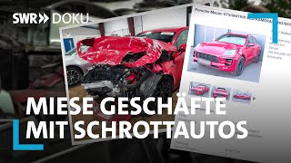 Die Gebrauchtwagenfalle – das miese Geschäft mit schrottreifen Autos  SWR Doku [upl. by Warford382]