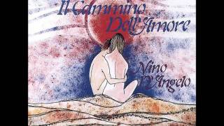 Nino Dangelo  Il cammino dellamore CD Il cammino dellamore [upl. by Talbott]