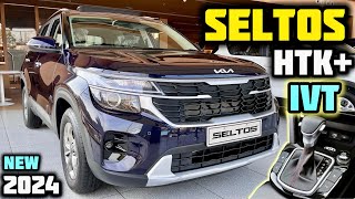 Kia Seltos HTK Plus IVT 2024 Model Review ✅ New Seltos HTK Plus 2024 Petrol Automatic [upl. by Sennahoj]