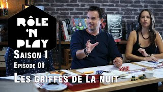 Rôlen Play épisode 01 Les griffes de la nuit [upl. by Beffrey419]