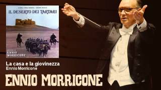 Ennio Morricone  La casa e la giovinezza  Il Deserto Dei Tartari 1976 [upl. by Ennaid]