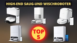 Die Besten Saugroboter mit Wischfunktion und Absaugstation  Top 5 High End Saugroboter [upl. by Ajdan235]