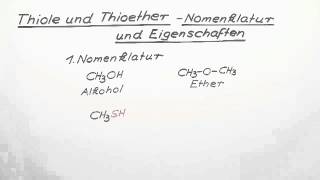 Thiole und Thioether  Nomenklatur und Eigenschaften  Chemie  Organische Chemie [upl. by Eugeniusz]