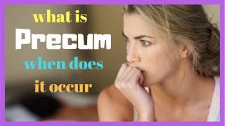 What is Precum and when does it occur [upl. by Hsac878]