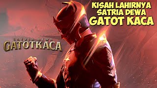 Kisah Lahirnya Satria Dewa Gatotkaca  Alur Cerita Film SATRIA DEWA GATOTKACA 2022 [upl. by Owain]