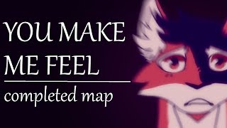 You Make Me Feel  COMPLETED MAPLESHADE MAP [upl. by Akihsay501]