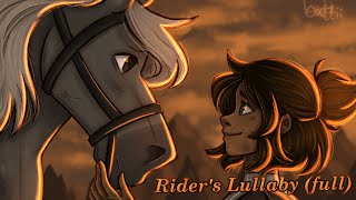 Riders Lullaby full combined with Last Lullaby Pt 2 [upl. by Alien]