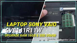 UPGRADE RAM DDR3L 16GB SSD IMPERION 256GB LAPTOP SONY VAIO SVE141R11W [upl. by Sedinoel]