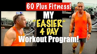 My EASIER 4 Day Workout Program The Best Workout Split For This 64 Year Old fitness motivation [upl. by Paluas]