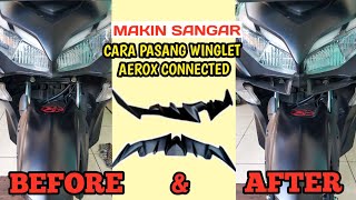 Pasang WINGLET Di Aerox Connected  Bikin Makin SANGAR [upl. by Sillad262]