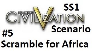 DeadLeggedGamers Civilization 5 Scenario Scramble for Africa SS 1 5 [upl. by Aneeled]