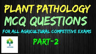 PLANT PATHOLOGY MCQ QUESTIONS PART2 FOR NETARS ICAR SRF MCAER PhDCET [upl. by Beka702]