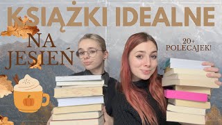 20 KSIĄŻEK IDEALNYCH NA JESIEŃ 📚🍂 Jesienne polecjaki 📚🍁 [upl. by Roxine454]