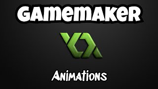 Gamemaker for Beginners Animations [upl. by Raymonds]