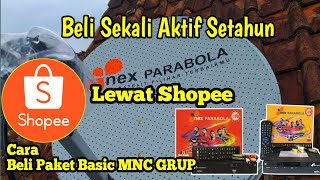 Cara Beli Paket Nex Parabola Pakai Hp Lewat Shopee [upl. by Garrick]