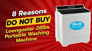 DONT BUY LOONGOSTAR 28LBS PORTABLE WASHING MACHINE BEFORE WATCHING THIS VIDEO 🚫🧺 [upl. by Niro401]