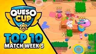 TOP 10 JUGADAS QUESO CUP BRAWL STARS J5  Team Queso [upl. by Airotel454]