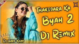 ThekedaraKaByah2RemixSong2025dj Arif Khan [upl. by Roze]