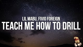 Lil Mabu amp Fivio Foreign  TEACH ME HOW TO DRILL Lyrics [upl. by Winifred]