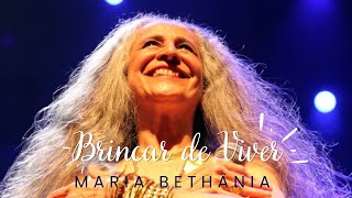 Maria Bethânia  Brincar de Viver com letra  legendado mpb mariabethania [upl. by Revkah443]