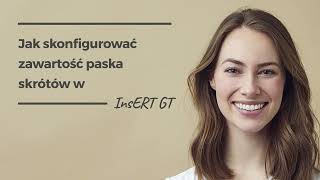 Jak skonfigurować zawartość paska skrótów w InsERT GT [upl. by Oni253]