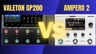 Valeton GP200 vs Ampero 2 [upl. by Gerita506]