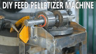 Diy Feed Pelletizer Machine [upl. by Eednam]