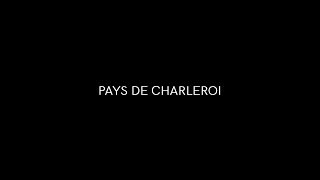 PAYS DE CHARLEROI  FULLTVRCSC [upl. by Ahsita428]